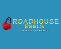 RoadHouse Reels